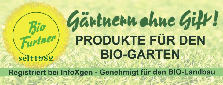Bio Furtner naturgemäße, biologische Gartenbauprodukte
